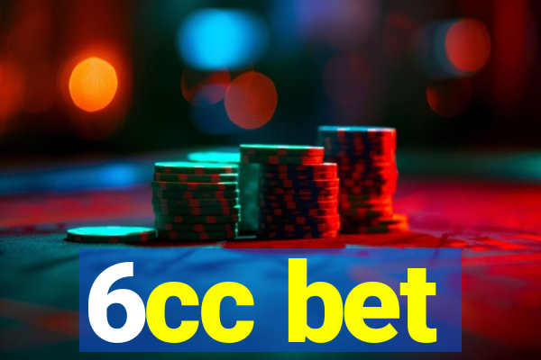 6cc bet
